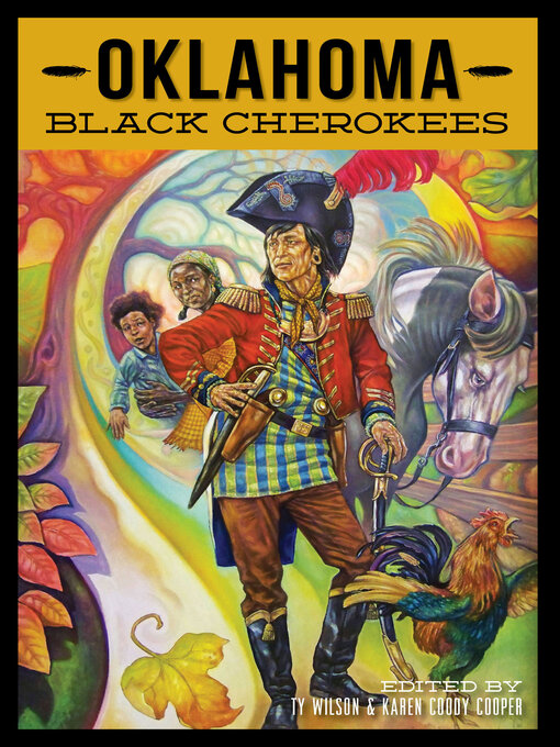 Title details for Oklahoma Black Cherokees by Ty Wilson - Available